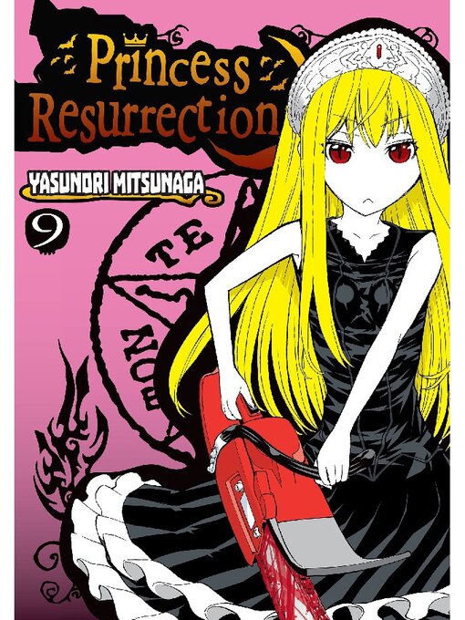 Title details for Princess Resurrection, Volume 9 by Yasunori Mitsunaga - Available